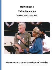 Ebook Meine Memoiren di Helmut Isaak edito da Books on Demand