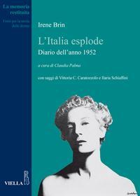 Ebook L’Italia esplode di Irene Brin edito da Viella Libreria Editrice