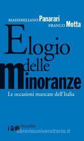 Ebook Elogio delle minoranze di Franco Motta, Massimiliano Panarari edito da Marsilio