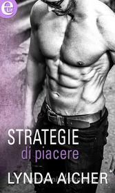 Ebook Strategie di piacere (eLit) di Lynda Aicher edito da HarperCollins Italia