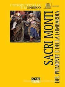 Ebook Sacri monti del Piemonte e della Lombardia di Sagep Editori edito da Sagep Editori