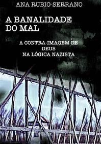 Ebook A Banalidade Do Mal di Ana Rubio, Serrano edito da Babelcube Inc.