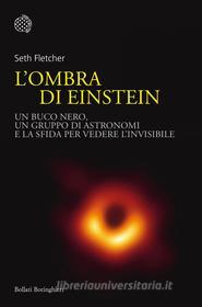 Ebook L'ombra di Einstein di Seth Fletcher edito da Bollati Boringhieri
