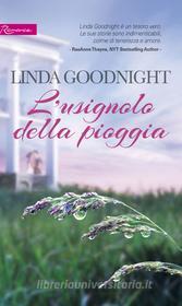 Ebook L usignolo della pioggia di Linda Goodnight edito da HarperCollins Italia