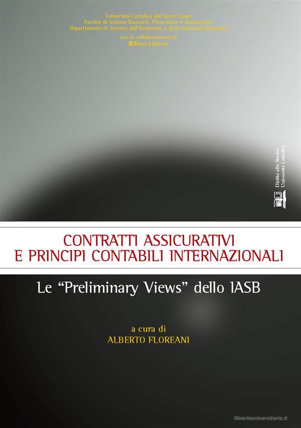 Ebook Contratti assicurativi e principi contabili internazionali di Alberto Floreani edito da EDUCatt Università Cattolica