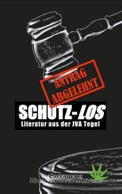 Ebook Schutz-Los di Michael Peter edito da Books on Demand