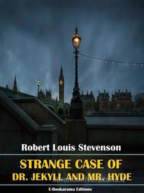 Libro Ebook Strange Case of Dr. Jekyll and Mr. Hyde di Robert Louis Stevenson di E-BOOKARAMA