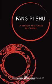 Ebook Fang-Pi-Shu di Robert Hans van Gulik edito da Edizioni Mediterranee