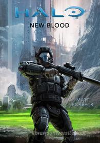 Ebook Halo - New Blood di Forbeck Matt edito da Multiplayer.it Edizioni