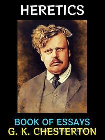 Ebook Heretics di Gilbert K. Chesterton edito da Diamond Book Publishing