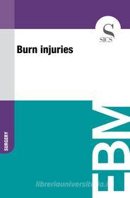 Ebook Burn Injuries di Sics Editore edito da SICS