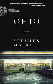 Ebook Ohio di Markley Stephen edito da Einaudi