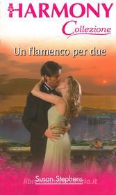 Ebook Un flamenco per due di Susan Stephens edito da HarperCollins Italia