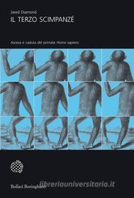 Ebook Il terzo scimpanzé di Jared Diamond edito da Bollati Boringhieri