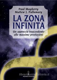 Ebook La zona infinita di Paul Mayberry, Matthew J. Pallamary edito da Hermes Edizioni
