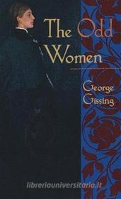 Ebook The Odd Women di George Gissing edito da Reading Essentials