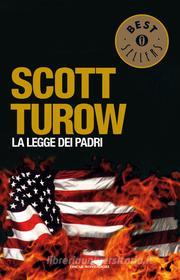 Ebook La legge dei padri di Turow Scott edito da Mondadori