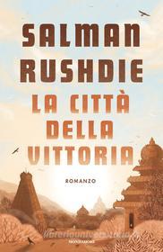 Ebook La città della vittoria di Rushdie Salman edito da Mondadori