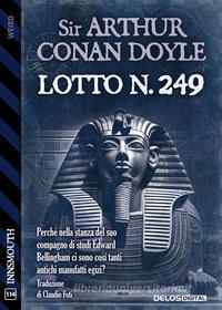 Libro Ebook Lotto n. 249 di Arthur Conan Doyle di Delos Digital