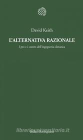 Ebook L' alternativa razionale di David Keith edito da Bollati Boringhieri