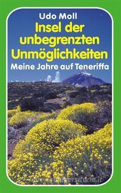 Ebook Insel der unbegrenzten Unmöglichkeiten di Udo Moll edito da Books on Demand