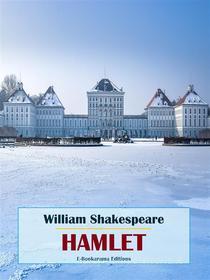 Ebook Hamlet di William Shakespeare edito da E-BOOKARAMA