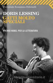 Ebook Gatti molto speciali di Doris Lessing edito da Feltrinelli Editore