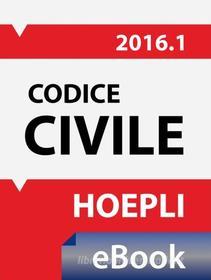 Ebook Codice civile 2016 di Giorgio Ferrari edito da Hoepli