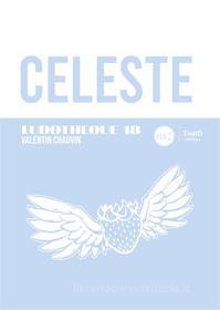 Ebook Ludothèque 18 : Celeste di Valentin Chauvin edito da Third Editions