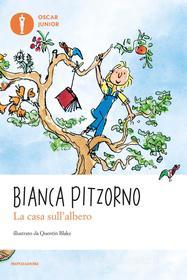 Ebook La casa sull'albero di Pitzorno Bianca edito da Mondadori