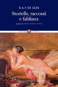 Ebook Storielle, racconti e fabliaux di Donatien-Alphonse-François de Sade edito da Lindau
