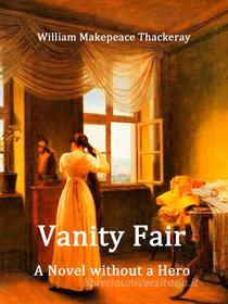 Ebook Vanity Fair di William Makepeace Thackeray edito da Books on Demand