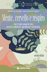 Ebook Mente, cervello e respiro di Monica M. Cavallo, Anna Zanardi Cappon edito da Tecniche Nuove