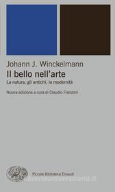 Ebook Il bello nell'arte di Winckelmann Johann J. edito da Einaudi