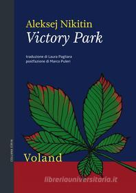Ebook Victory Park di Nikitin Aleksey edito da Voland