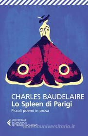 Ebook Lo Spleen di Parigi di Charles Baudelaire edito da Feltrinelli Editore