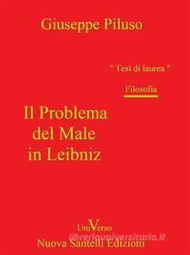 Ebook Il problema del male in Leibniz di Giuseppe Piluso edito da Nuova Santelli Edizioni