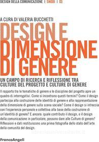 Ebook Design e dimensione di genere. Un campo di ricerca e riflessione tra culture del progetto e culture di genere di AA. VV. edito da Franco Angeli Edizioni