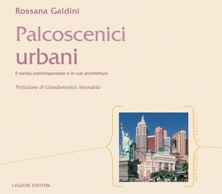 Ebook Palcoscenici urbani di Rossana Galdini edito da Liguori Editore
