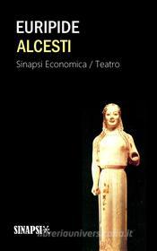 Ebook Alcesti di Euripide edito da Sinapsi Editore