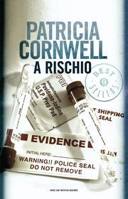 Ebook A rischio di Cornwell Patricia edito da Mondadori