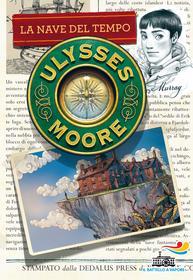 Ebook La Nave del Tempo di Moore Ulysses edito da Piemme