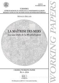Ebook La Maîtrise des Mers face aux Défis de la Mondialisation di Renaud Bellais edito da EDUCatt