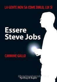 Ebook Essere Steve Jobs di Gallo Carmine edito da Sperling & Kupfer
