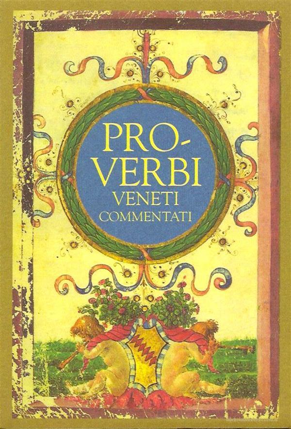 Ebook Proverbi veneti commentati di Paolo Tieto edito da Panda Edizioni