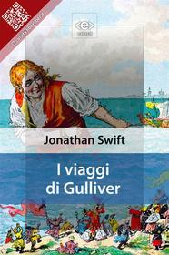 Ebook I Viaggi di Gulliver di Jonathan Swift edito da E-text