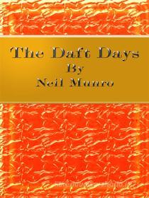 Libro Ebook The Daft Days di Neil Munro di Publisher s11838
