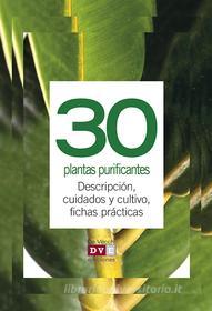 Ebook 30 plantas purificantes di Varios autores edito da De Vecchi