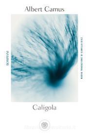 Ebook Caligola di Camus Albert edito da Bompiani