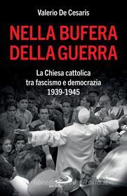 Ebook Nella bufera della guerra di De Cesaris Valerio edito da San Paolo Edizioni